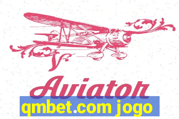 qmbet.com jogo